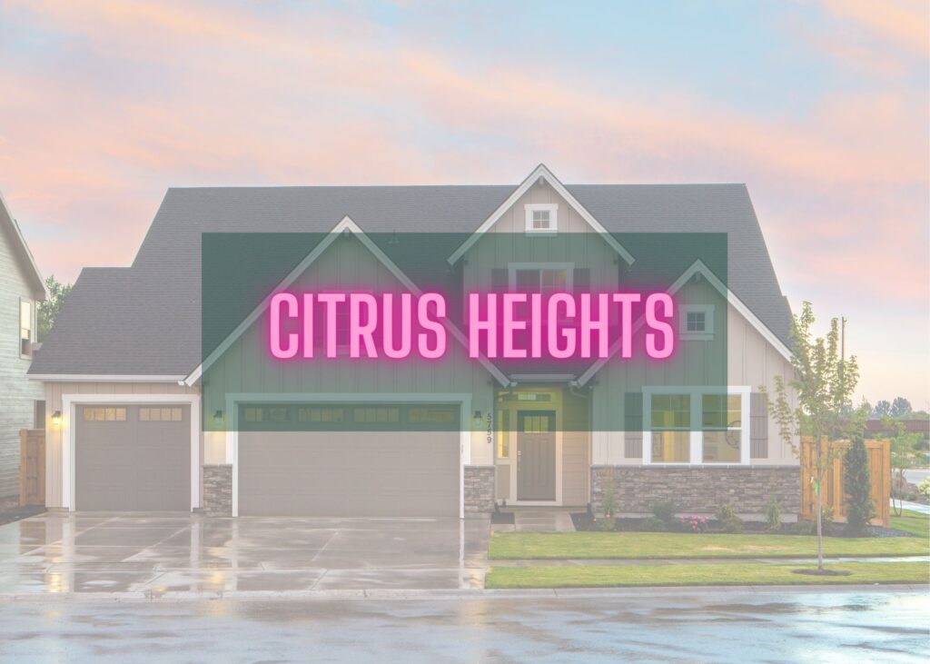 Citrus Heights California quick home search