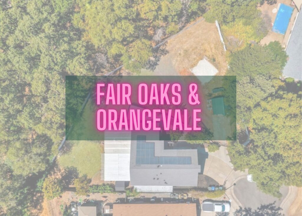 Fair Oaks and Orangevale, Ca quick home search